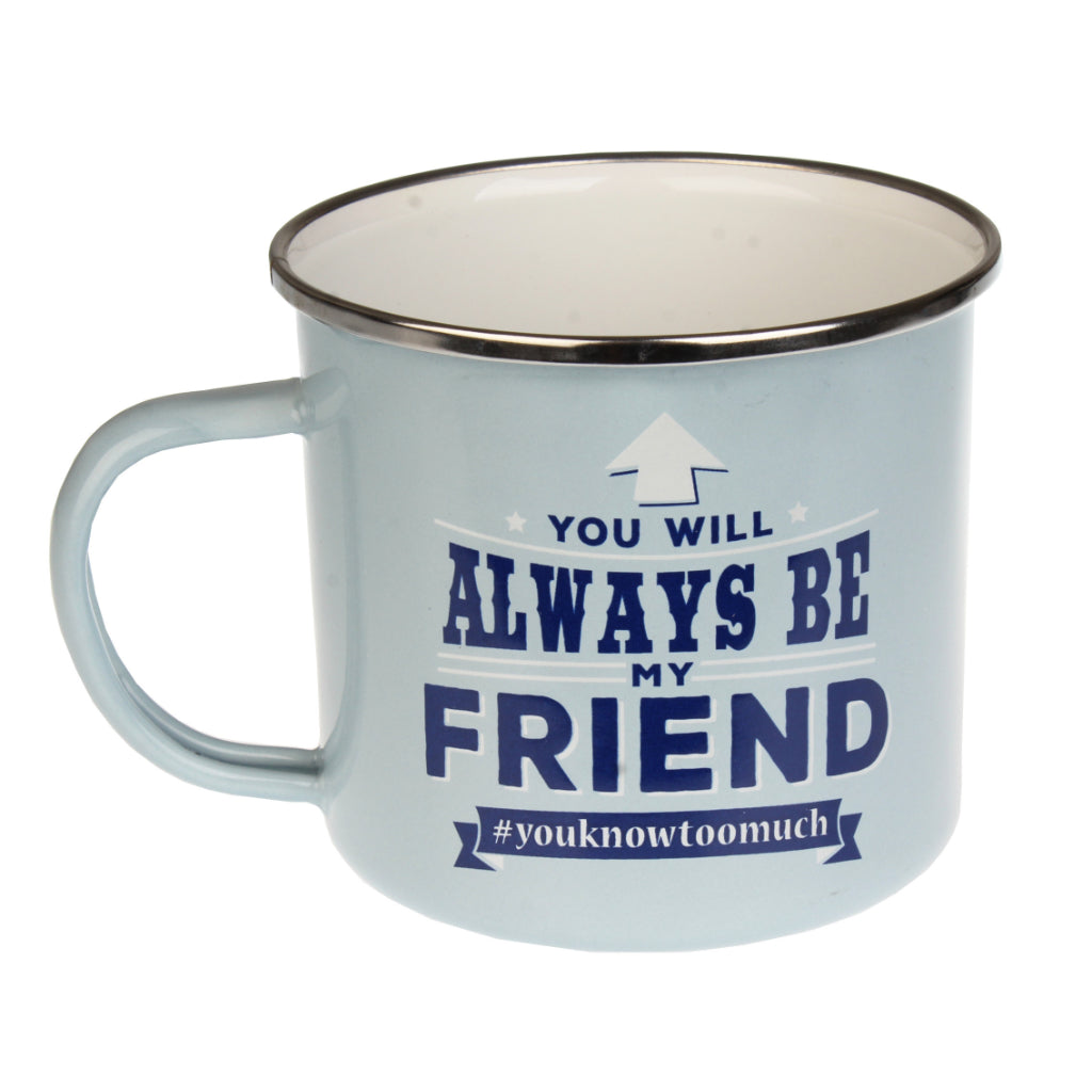 Enamel Friends Always Mug