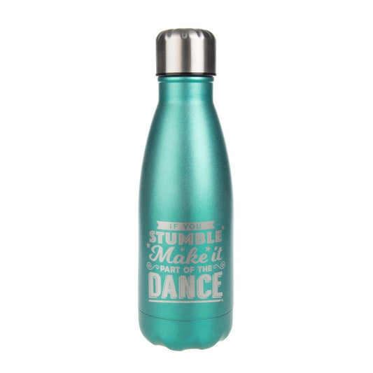 If You Stumble Make It Part of the Dance Flask